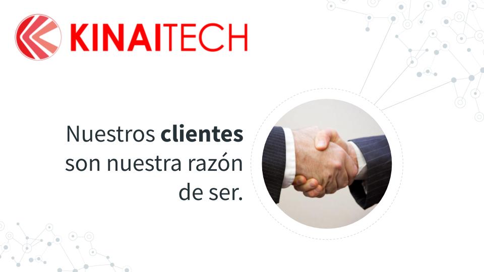 Nuestros clientes son nuestra razón de ser.